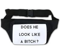 Marsupio con scritta in inglese "Does He Look Like A B*tch", bianco