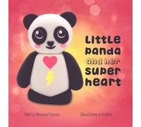 Marta Almansa Esteva Little Panda and Her Super Heart (Tascabile)