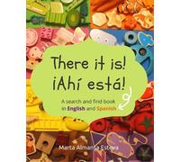 Marta Almansa Esteva There it is Ahi esta (Copertina rigida)