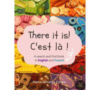 Marta Almansa Esteva There it is C'est la (Copertina rigida)