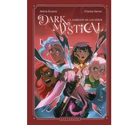 MARTA ALVAREZ CHARLES DERO DARK MYSTICAL 2. La ambición de los mito (Tascabile)