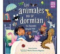 Marta Álvarez M Los animales no se dormian/The Animals Would (Copertina rigida)