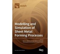 Marta C Oliveira José Modelling and Simulation of Sheet Meta (Copertina rigida)