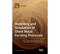 Marta C Oliveira José Modelling and Simulation of Sheet Meta (Copertina rigida)