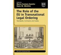 Marta Cantero G The Role of the EU in Transnational Legal Ord (Copertina rigida)
