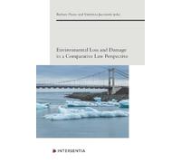 Marta Ceneni Environmental Loss and Damage in a Comparative Law Pers (Tascabile)