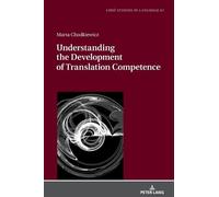 Marta Chodkiewi Understanding the Development of Translation (Copertina rigida)