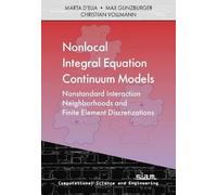 Marta D'Elia Max Gunzburger Christi Nonlocal Integral Equation Conti (Tascabile)