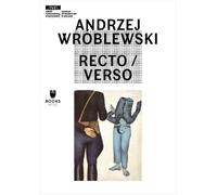Marta Dziewanska Éric De Chassey Andrzej Wróblewski: Recto / Verso (Tascabile)