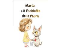 MARTA E IL FISCHIETTO DELLA PAURA
