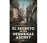 Marta Estévez El secreto de las hermanas Asorey / The Secret of the (Tascabile)