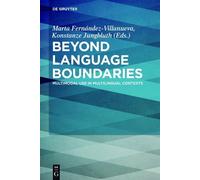 Marta Fernández-Villanueva Beyond Language Boundaries (Copertina rigida)