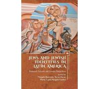 Marta Francisca Topel Jews and Jewish Identities in Latin America (Tascabile)