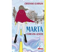 Marta fuori dal guscio