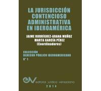 Marta Garcia Perez Jaime La Jurisdiccion Contencioso Administrativa (Tascabile)