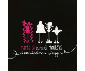Marta Gi Ana And The Gi Monkeys - Stranissimo Viaggio - Cd
