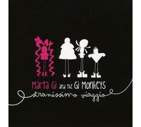 Marta Gi & The Gi Mo - Stranissimo Viaggio