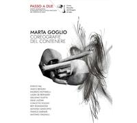 Marta Goglio. Coreografie del contenere