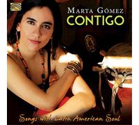 Marta Gómez Contigo: Songs With Latin America Soul (CD) Album