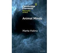 Marta Halina Animal Minds (Tascabile) Elements in Philosophy of Mind