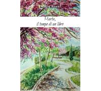 Marta, il tempo di un libro-Maria Rossi-Copertina flessibile