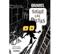 Marta Jarque Daniel Sigue Las Pistas / Daniel Follows the Clu (Copertina rigida)