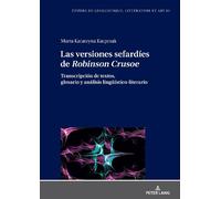 Marta Kacprzak Las versiones sefardíes de Robinson Crusoe (Copertina rigida)
