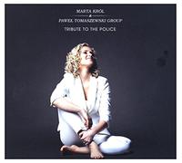 Marta Król - Marta Król & Paweł Tomaszewski Group: Tribute to The Police