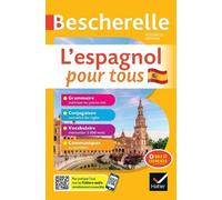 Marta LOPEZ-IZQUIE Bescherelle L'espagnol pour tous - nouvelle édit (Tascabile)