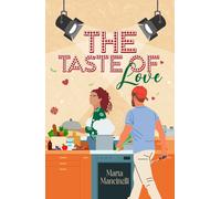 Marta Mancinelli The taste of love (Tascabile)
