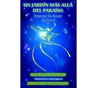 Marta Martin Un jardin mas alla del paraiso - Poemas de Amor de Rumi (Tascabile)