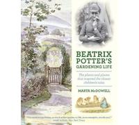 Marta McDowell Beatrix Potter's Gardening Life (Copertina rigida)