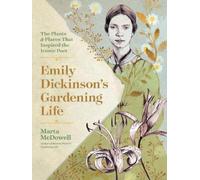 Marta McDowell Emily Dickinson's Gardening Life (Copertina rigida)