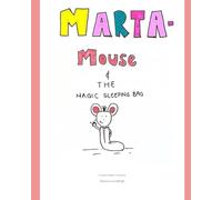 Marta-Mouse & the Magic Sleeping Bag