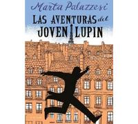 Marta Palazzesi Las aventuras del joven Lupin / The Adventure (Copertina rigida)