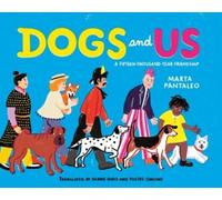 Marta Pantaleo Dogs and Us (Copertina rigida)