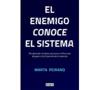 Marta Peirano El enemigo conoce el sistema / The Enemy Knows the Sys (Tascabile)