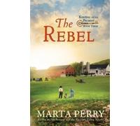 Marta Perry The Rebel (Tascabile) Keepers of the Promise
