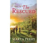 Marta Perry The Rescued (Tascabile) Keepers of the Promise