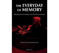 Marta Rabikowska The Everyday of Memory (Tascabile)