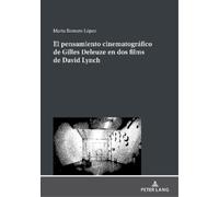 Marta Romero Ló El pensamiento cinematográfico de Gilles Dele (Copertina rigida)