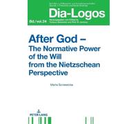 Marta Soniewick After God - The Normative Power of the Will f (Copertina rigida)