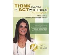 Marta Villagra Think clearly and act with focus (Tascabile)