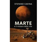 Marte e il mistero della vita