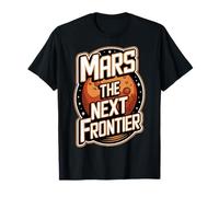 Marte Il prossimo pianeta di frontiera sistemi solari Maglietta