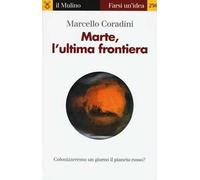 Marte, l'ultima frontiera