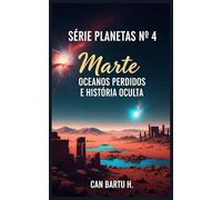 Marte: Oceanos Perdidos e História Oculta: 4