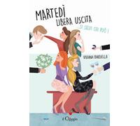 Martedi Libera Uscita... Si Salvi Chi Può - [Edizioni Il Ciliegio]