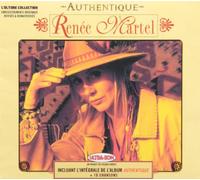 Martel, Renee - AUTHENTIQUE