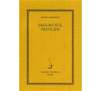 Martelli,Mario. - Saggio sul Principe.